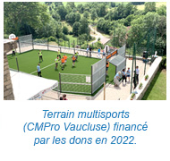 Terrain multisports (CMPro Vaucluse) financé par les dons en 2022.
